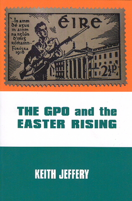 GPO and the Easter Rising
