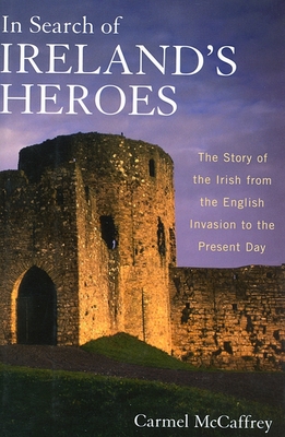 In Search of Ireland's Heroes